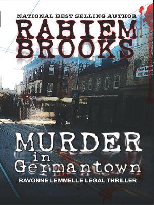 cover image of Murder in Germantown: a Ravonne Lemmelle Legal Thriller